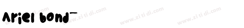 Ariel bond字体转换